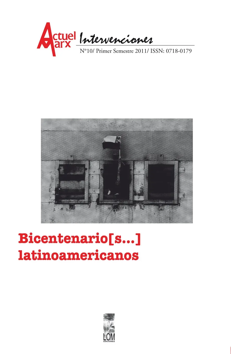 Actuel Marx Intervenciones N°10 - Bicentanarios latinoamericanos