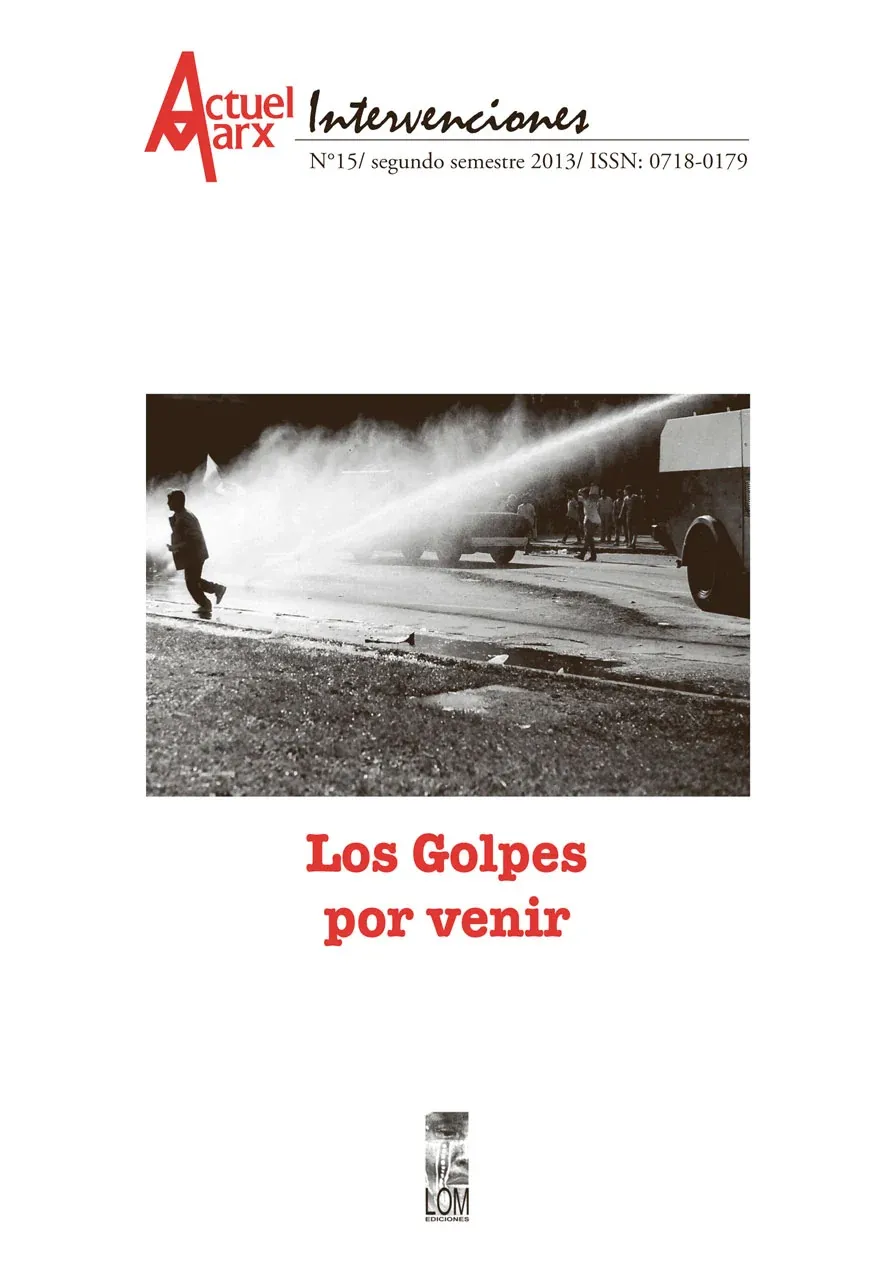 Actuel Marx Intervenciones N°15 - Los golpes por venir