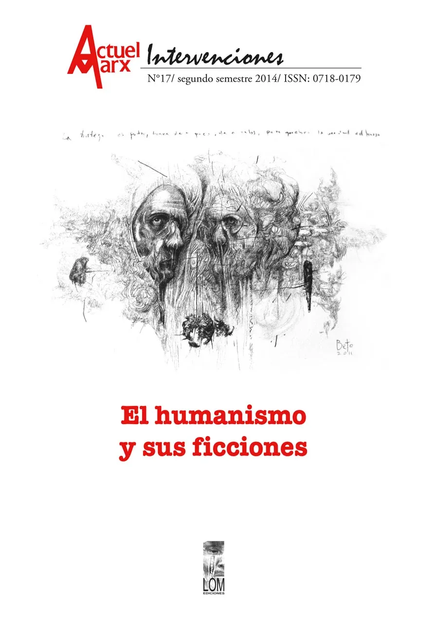 Actuel Marx Intervenciones N°17 - Humanismo y sus ficciones