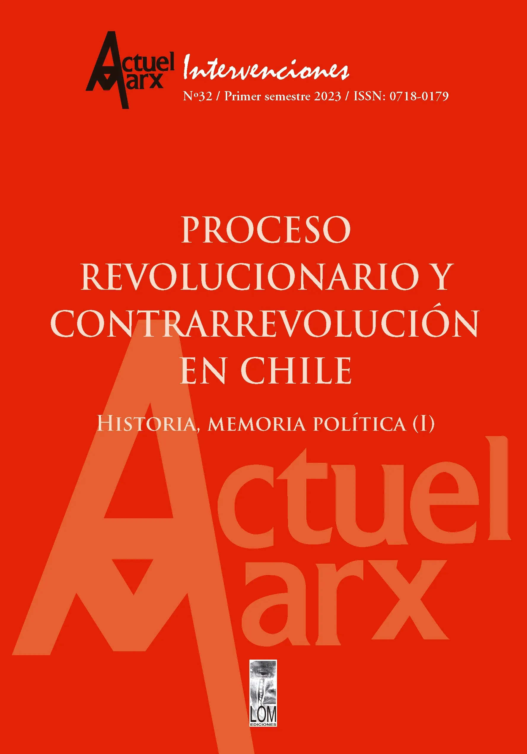 Actuel Marx Intervenciones N°32 - Proceso revolucionario y contrarrevolución en Chile (I)