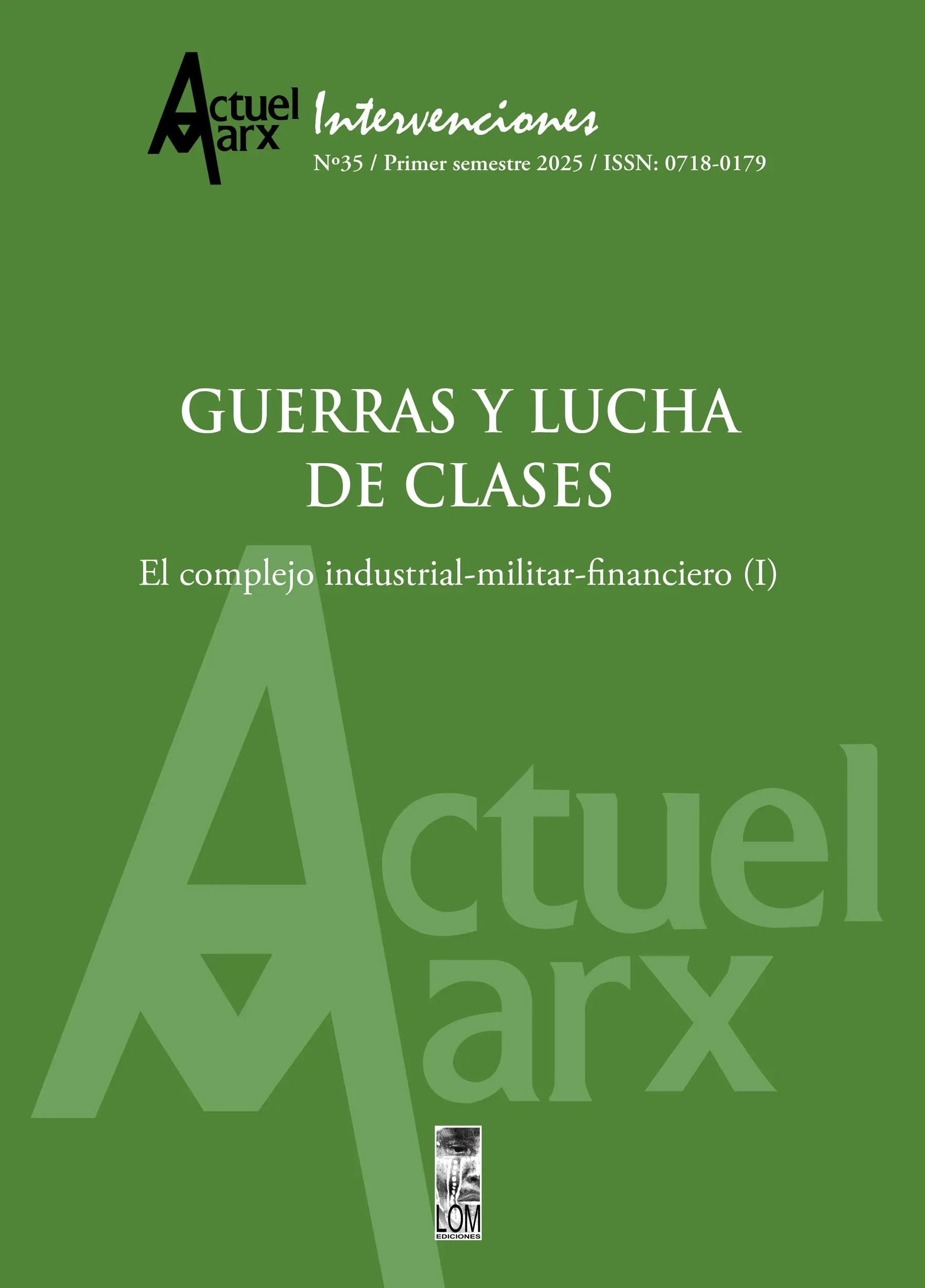 Actuel Marx Intervenciones N°35 — Guerras y Lucha de Clases