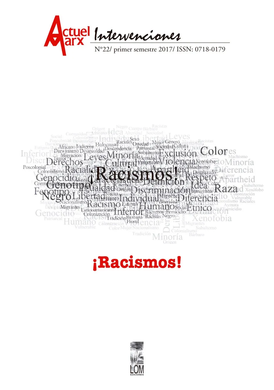 Actuel Marx Intervenciones N°22 - ¡Racismos!